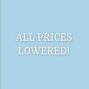 ALL PRICES LOWERED